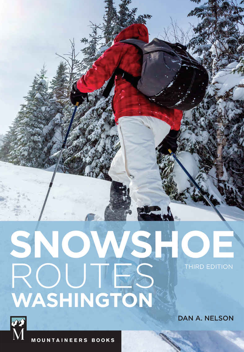 Snowshoe Routes: Washington – Adventures Northwest